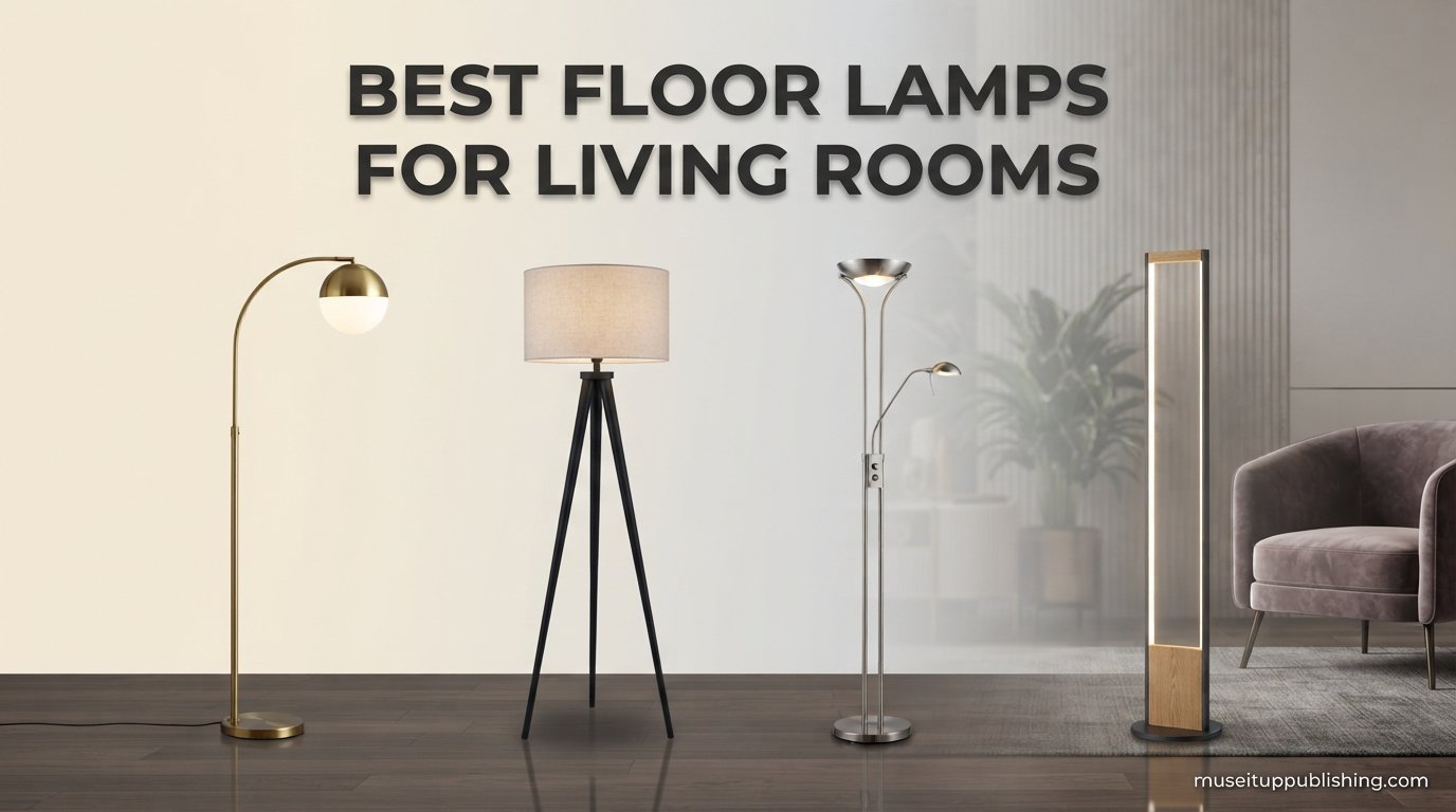 Best floor lamps for living rooms
