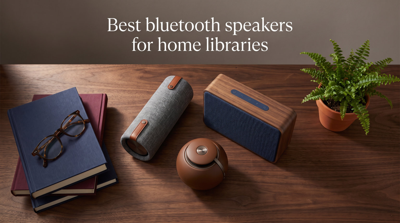 Best bluetooth speakers for home libraries
