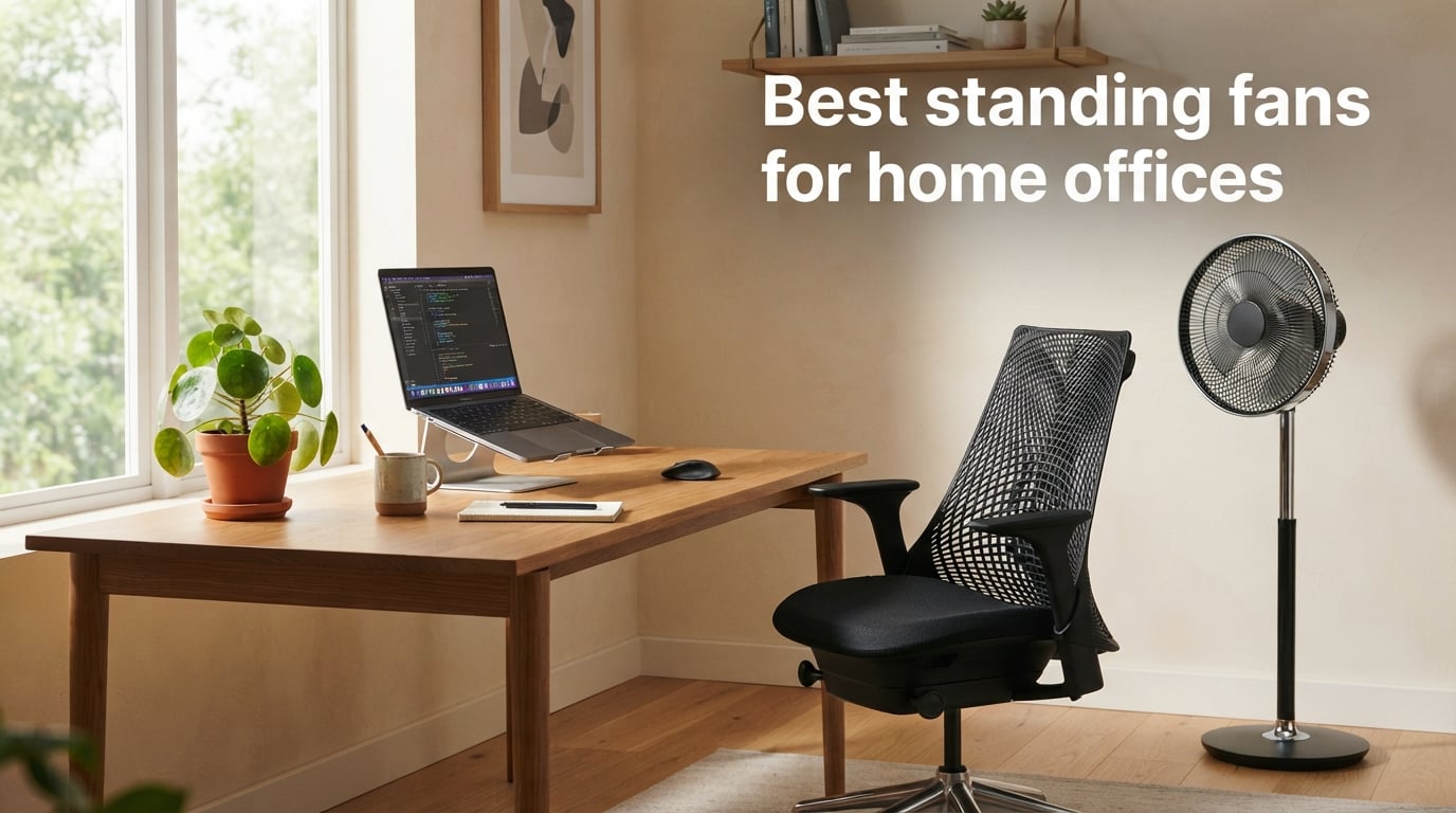 Best standing fans for home offices
