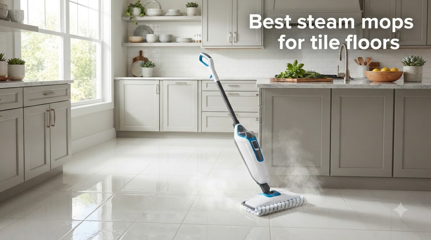 Best steam mops for tile floors