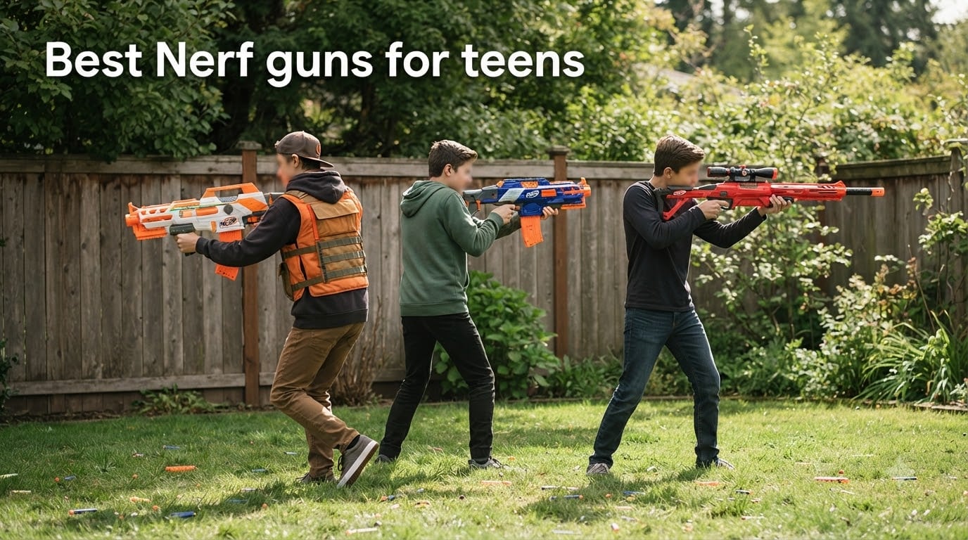 Best Nerf guns for teens