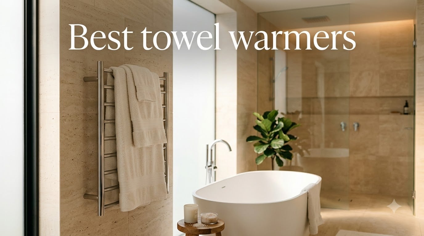 Best towel warmers