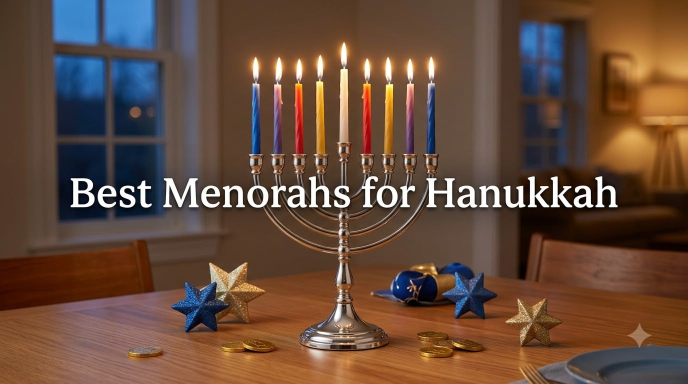 Best Menorahs for Hanukkah