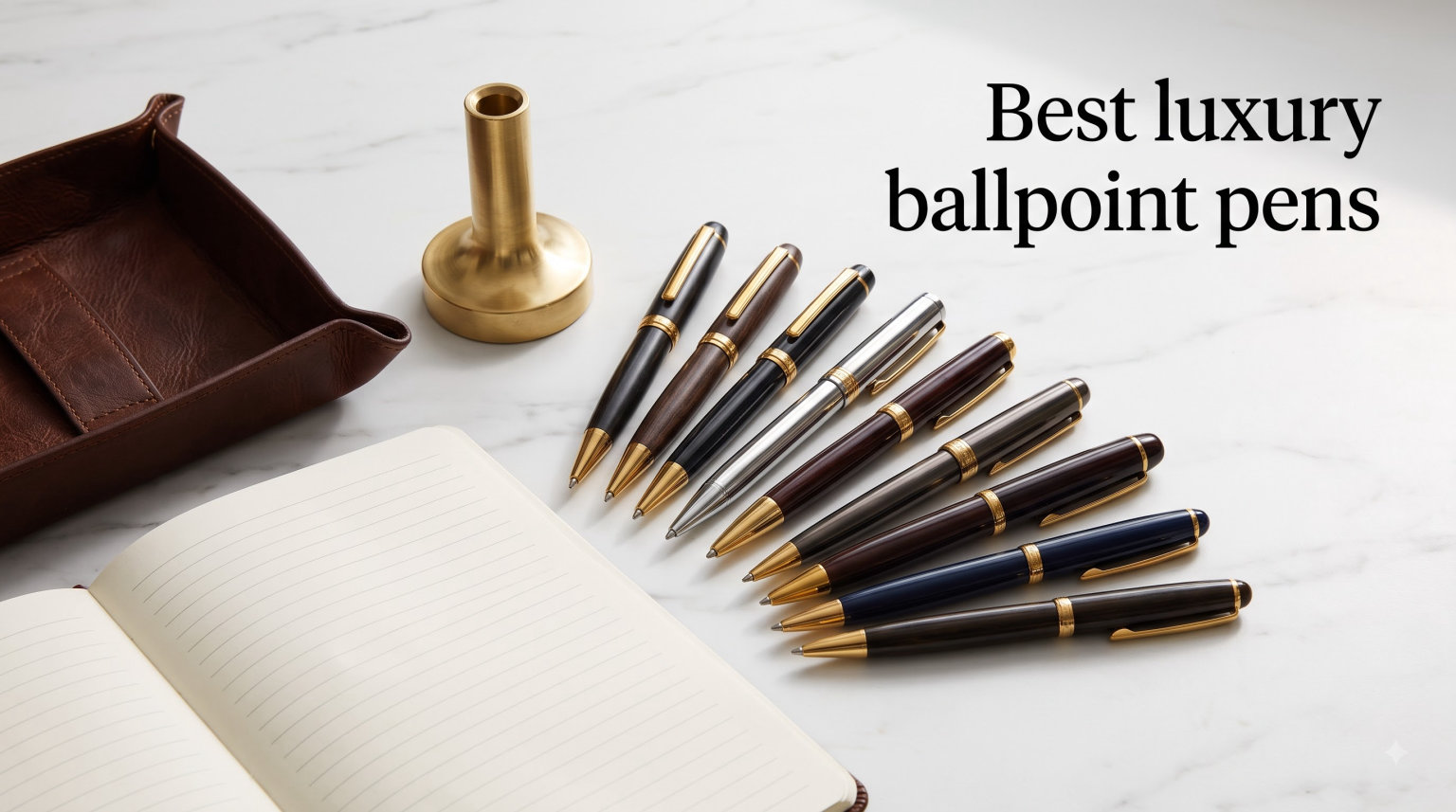 Best luxury ballpoint pens