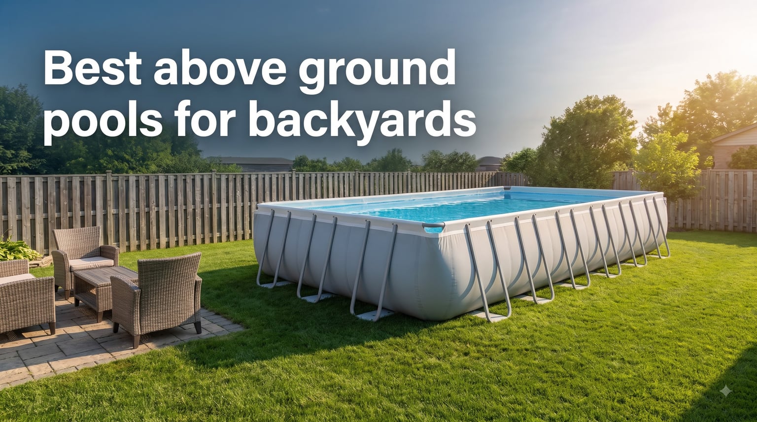 Best above ground pools for backyards