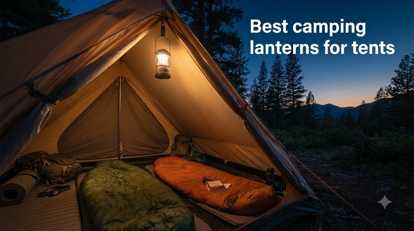 Best camping lanterns for tents