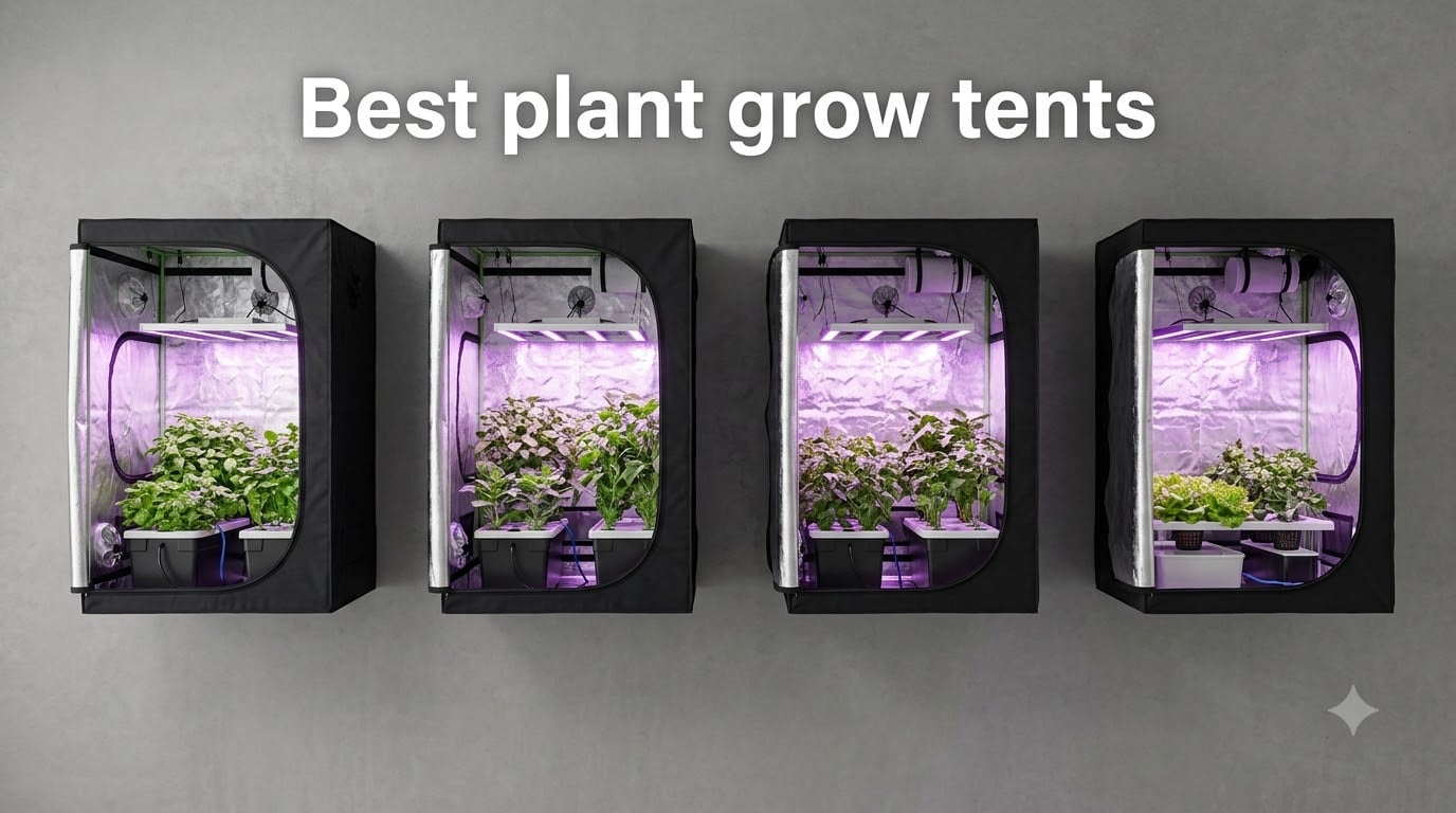 Best plant grow tents