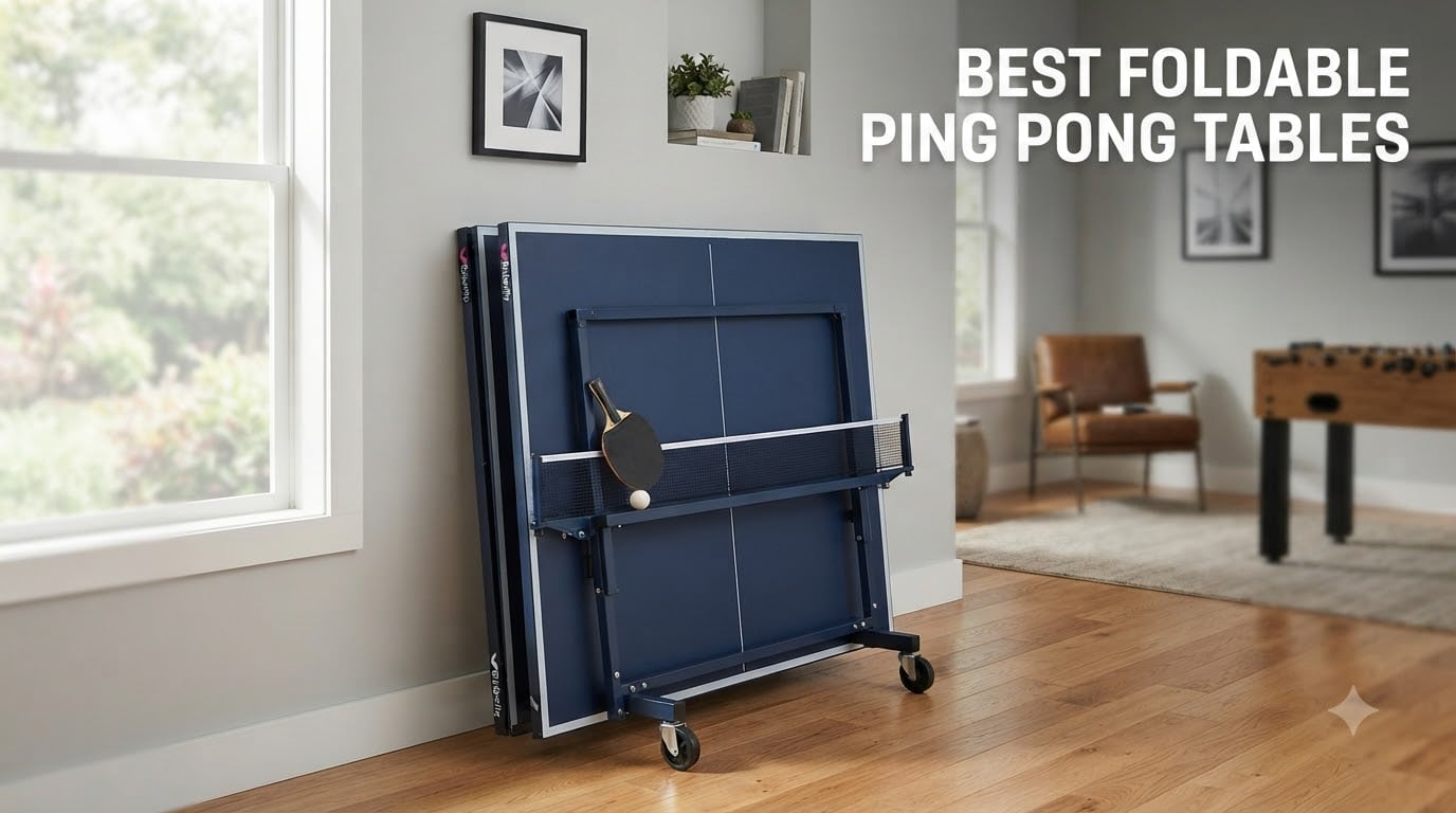 Best foldable ping pong tables