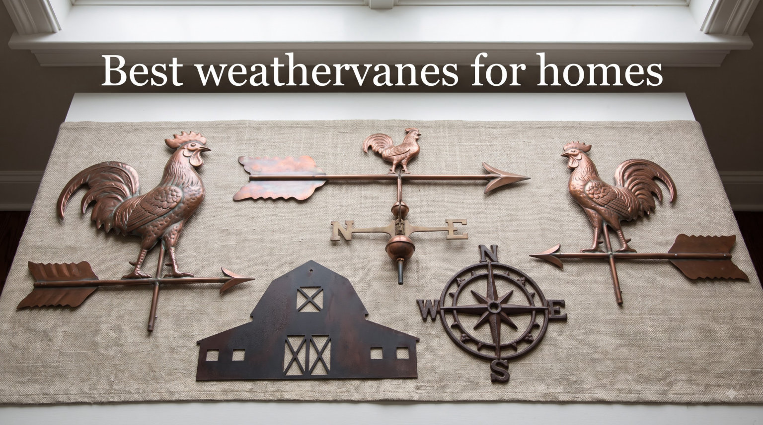 Best weathervanes for homes