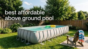 best affordable above ground pool