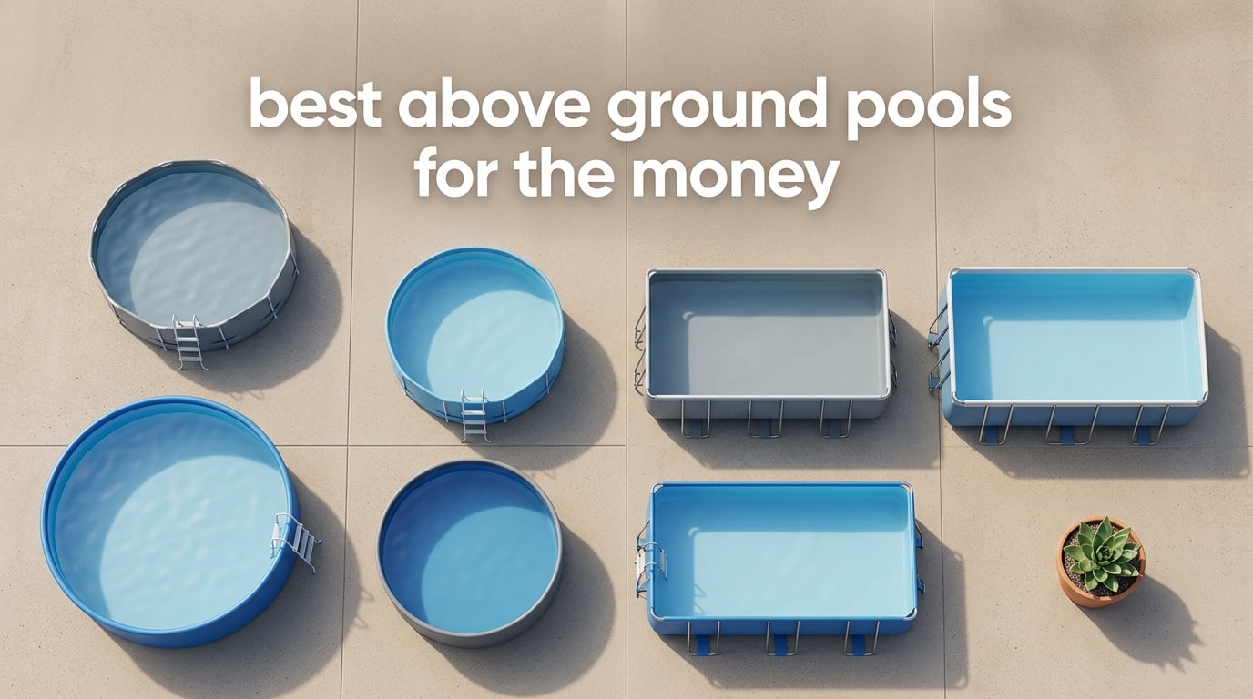 best above ground pools for the money