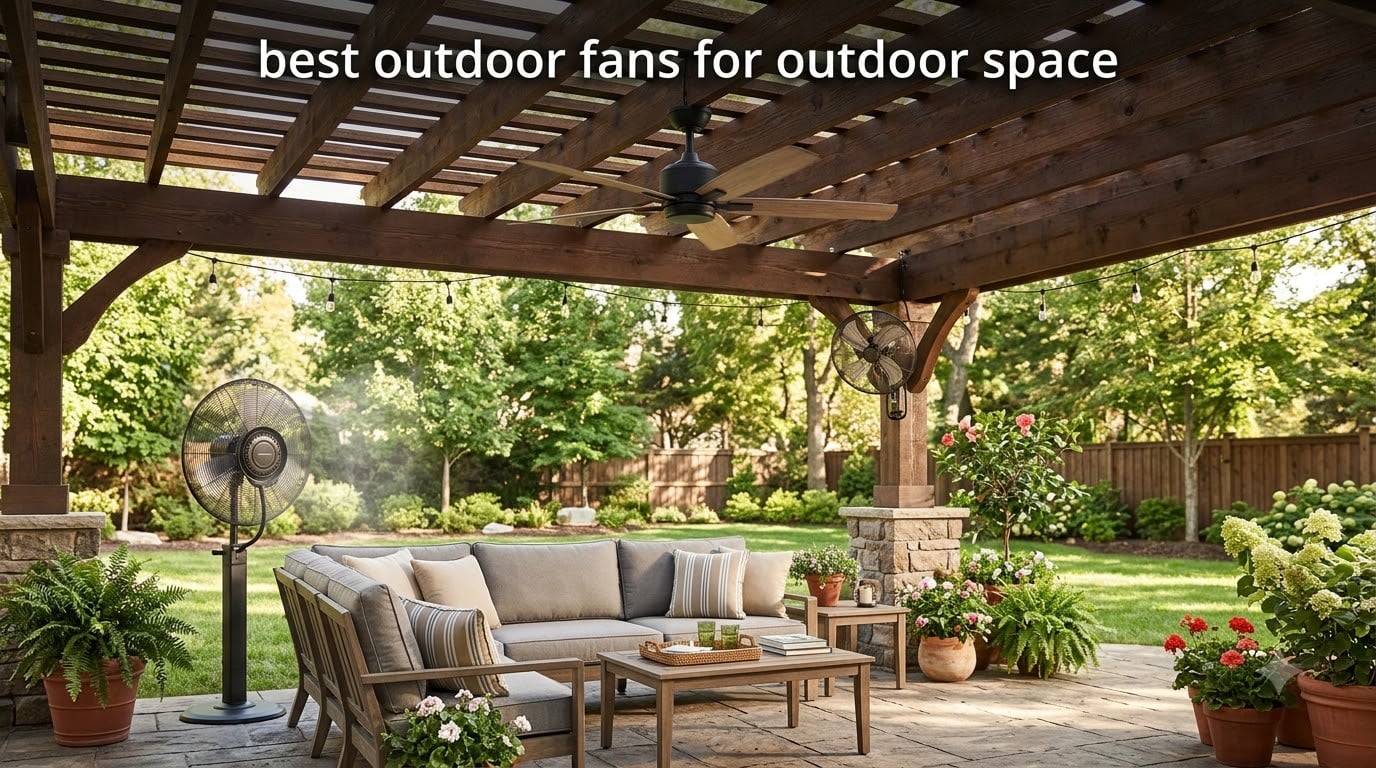 best outdoor fans for outdoor space