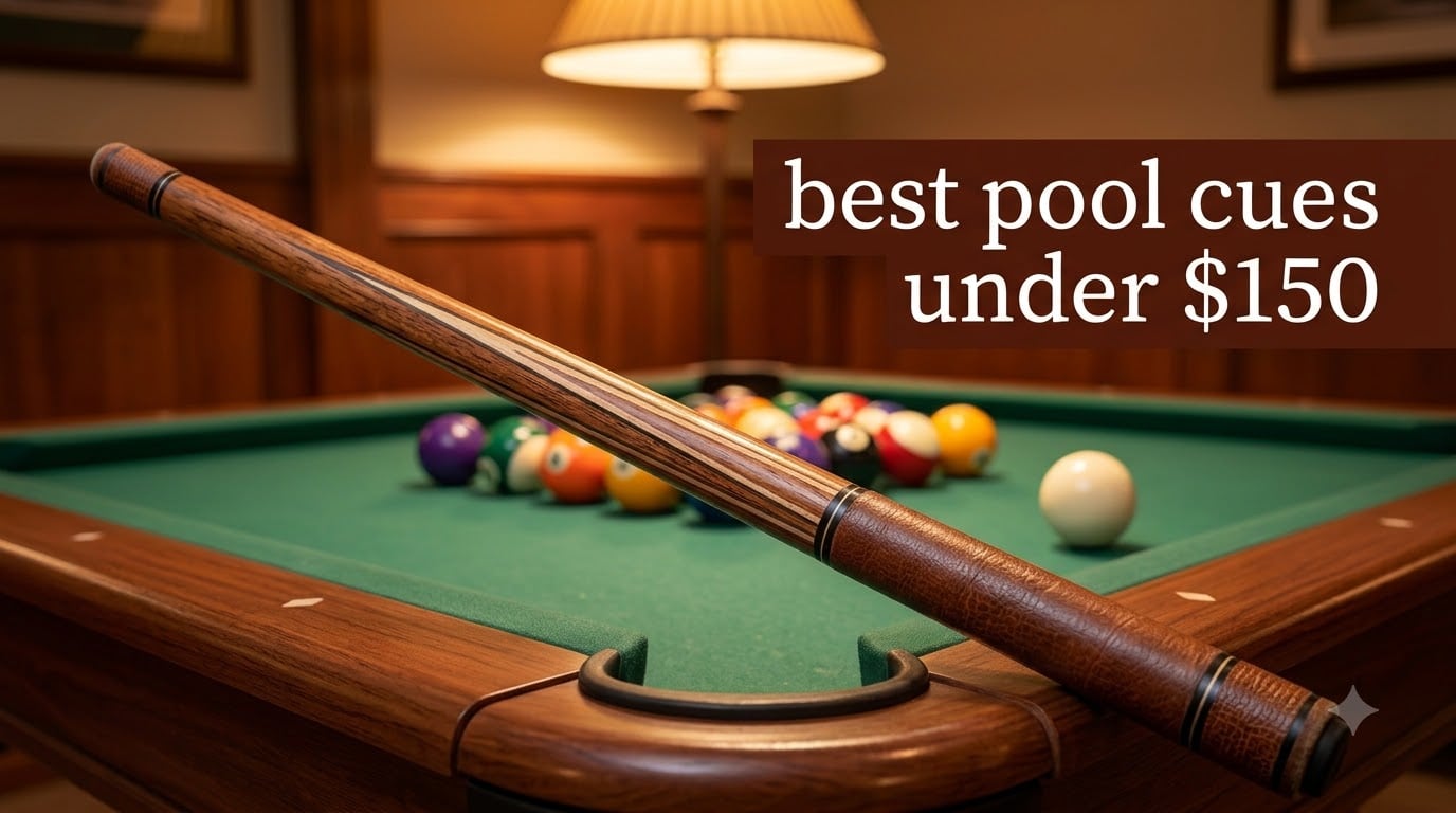 best pools cues under $150