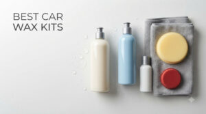 best car wax kits