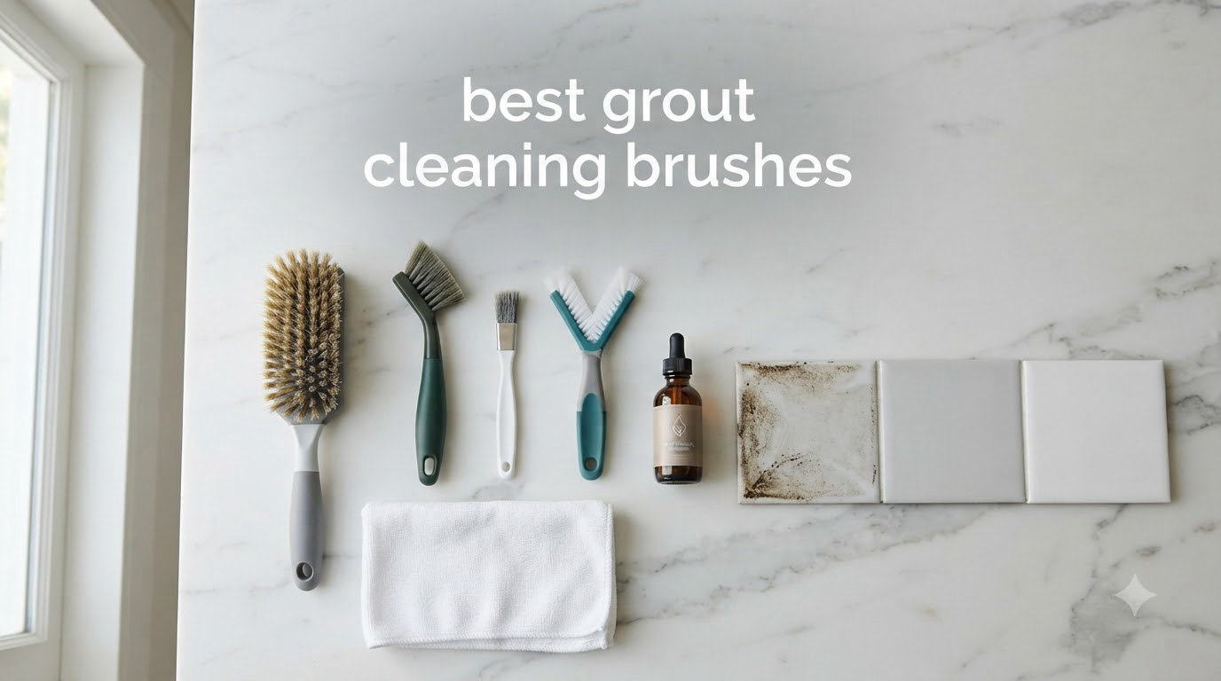 best grout cleaning brushes