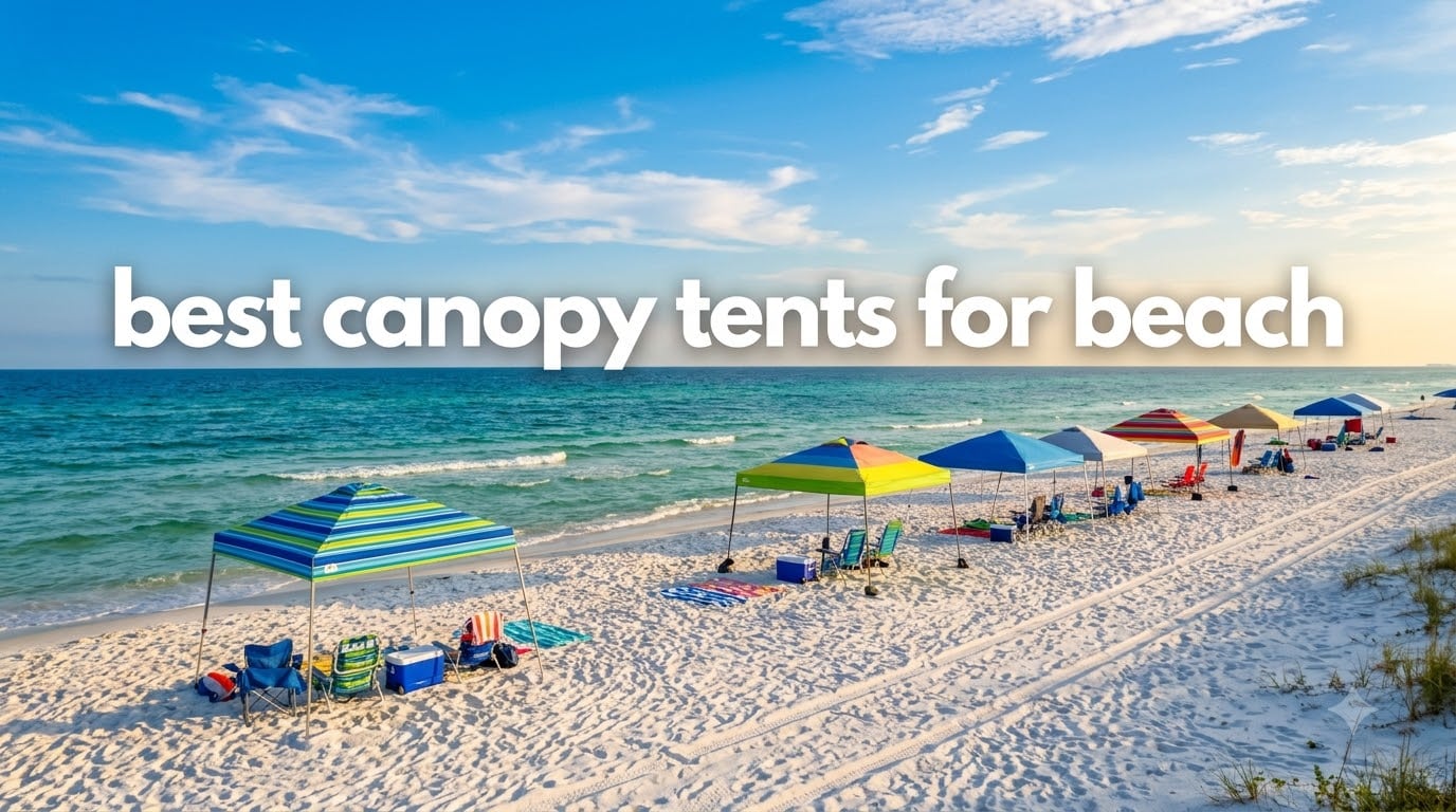 best canopy tents for beach