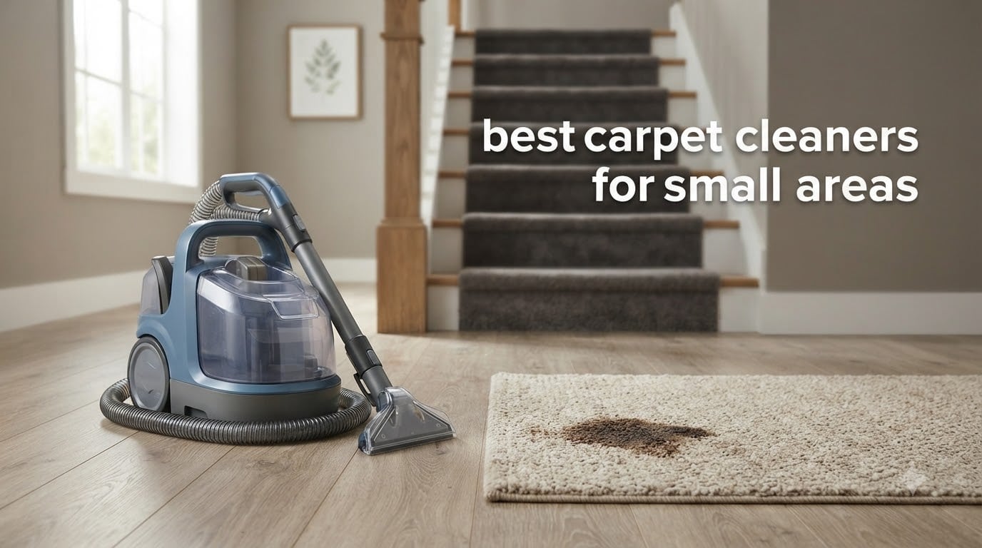 best carpet cleaners for small areas