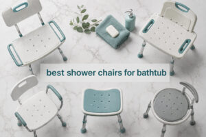 best shower chairs for bathtub